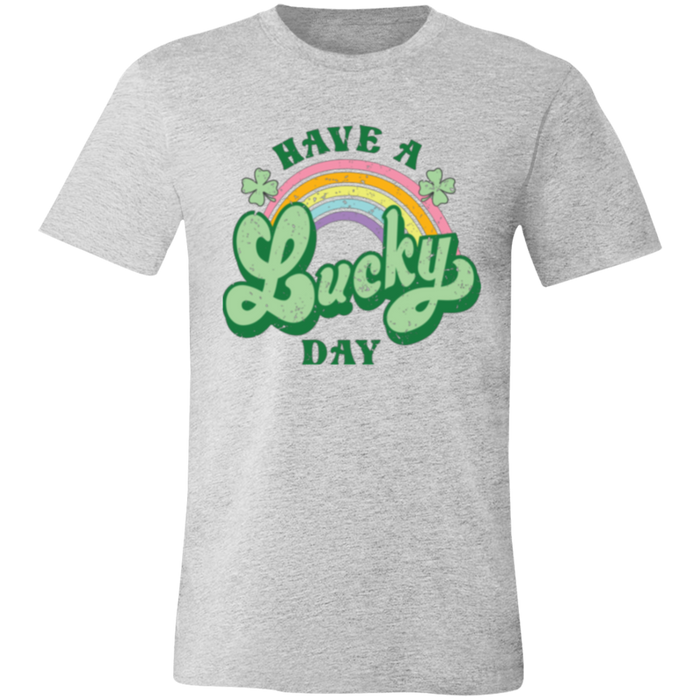 Have a Lucky Day Shirt