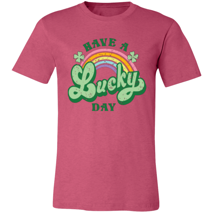 Have a Lucky Day Shirt