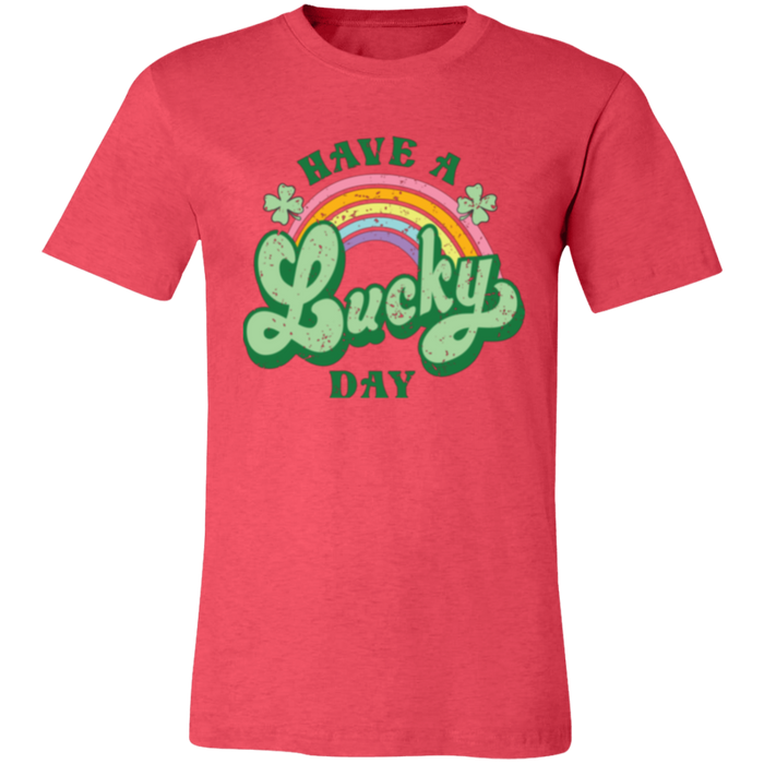 Have a Lucky Day Shirt
