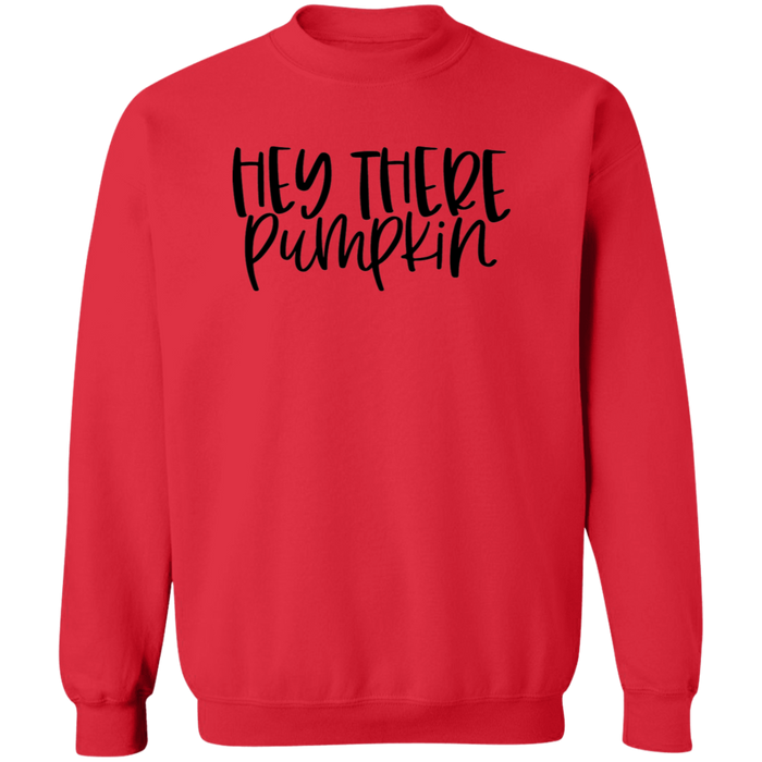 Hey There Pumpkin Sweatshirt