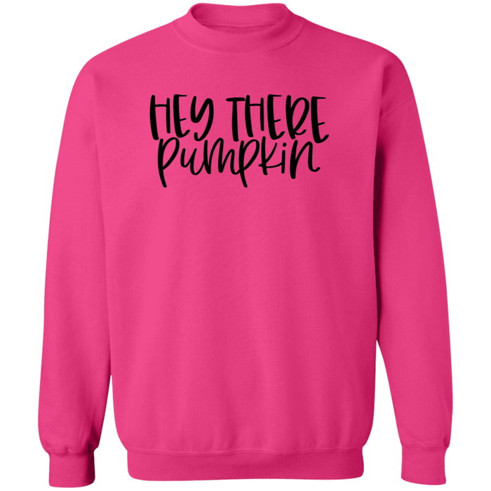 Hey There Pumpkin Sweatshirt