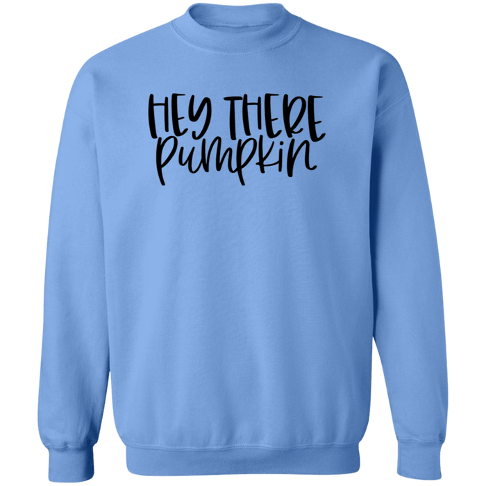 Hey There Pumpkin Sweatshirt