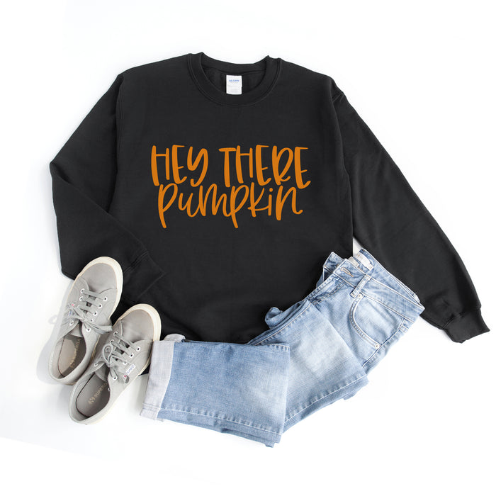 Hey There Pumpkin Sweatshirt