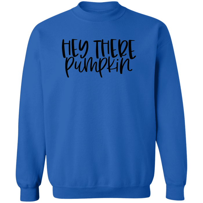 Hey There Pumpkin Sweatshirt