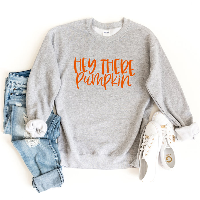 Hey There Pumpkin Sweatshirt