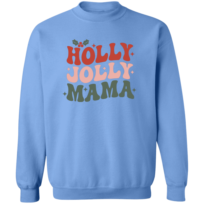 Holly Jolly Mama Sweatshirt