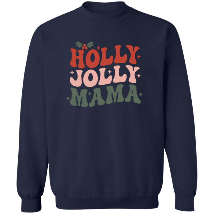 Holly Jolly Mama Sweatshirt