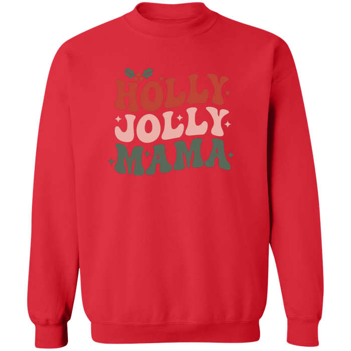Holly Jolly Mama Sweatshirt