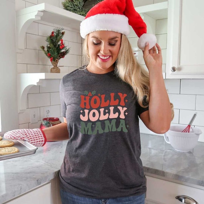 Holly Jolly Mama T-Shirt