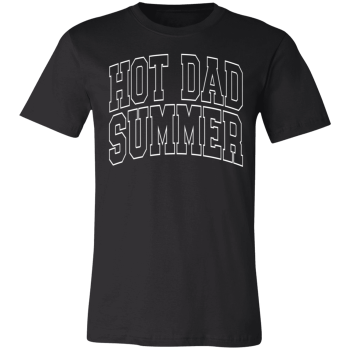 Hot Dad Summer T-Shirt
