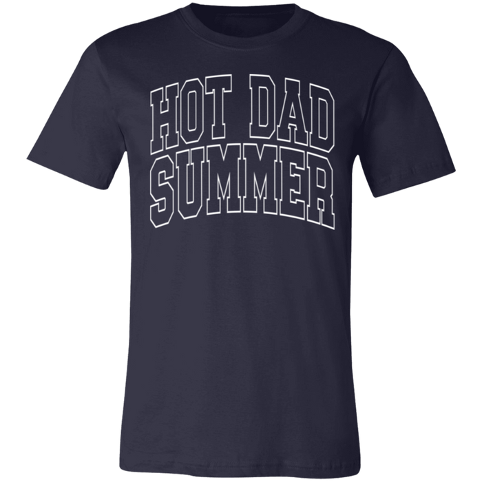 Hot Dad Summer T-Shirt
