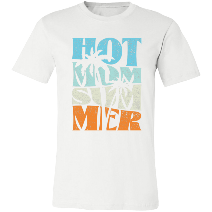 Hot Mom Summer T-Shirt — graphic t-shirt