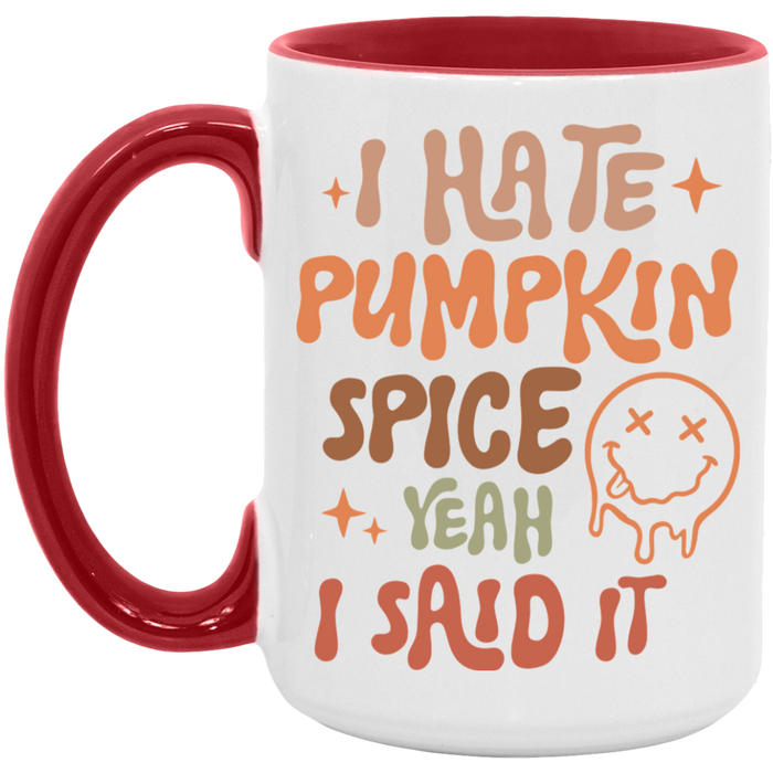 I Hate Pumpkin Spice Mug