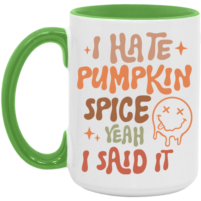 I Hate Pumpkin Spice Mug