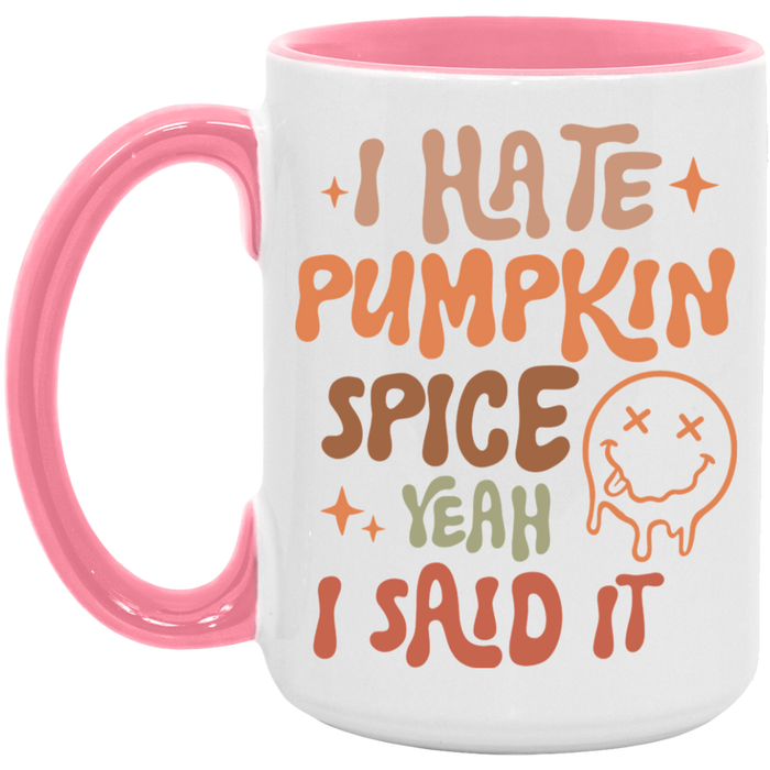 I Hate Pumpkin Spice Mug