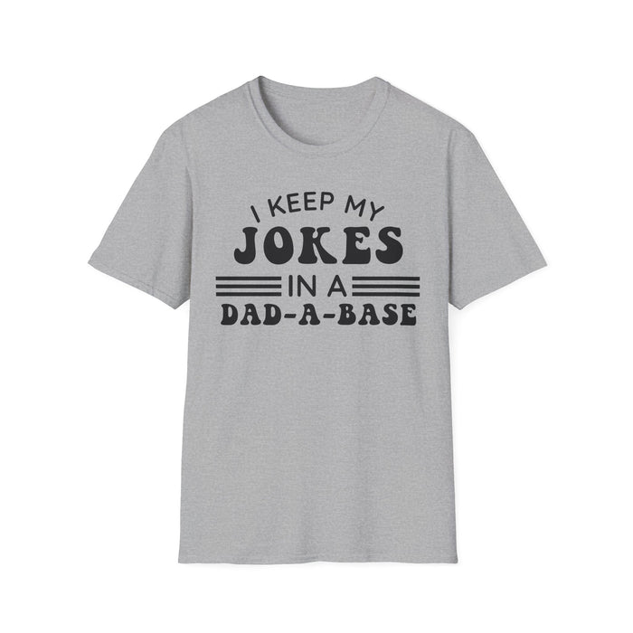 I Keep My Jokes In A Dad A Base T-shirt — graphic t-shirt
