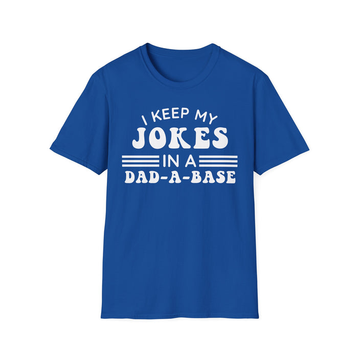 I Keep My Jokes In A Dad A Base T-shirt — graphic t-shirt
