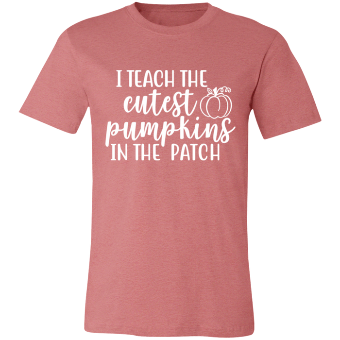 I Teach The Cutest Pumpkins Teacher T-Shirt