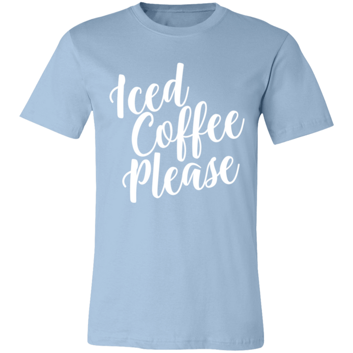 Iced Coffee Please T-Shirt