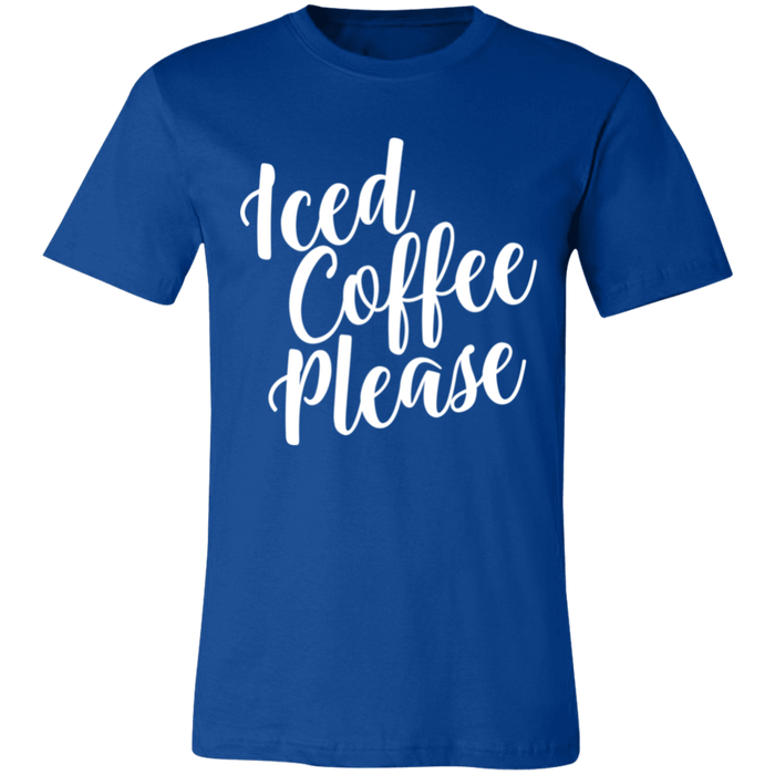 Iced Coffee Please T-Shirt