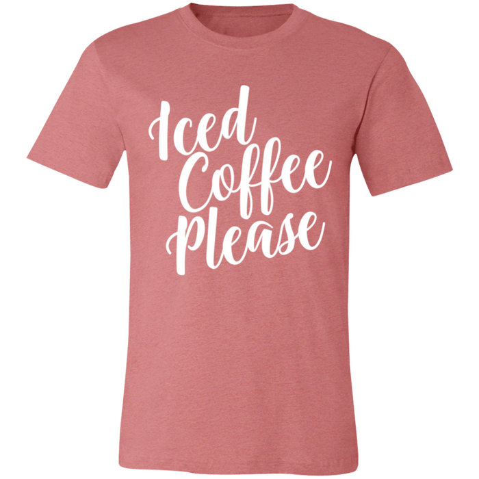 Iced Coffee Please T-Shirt