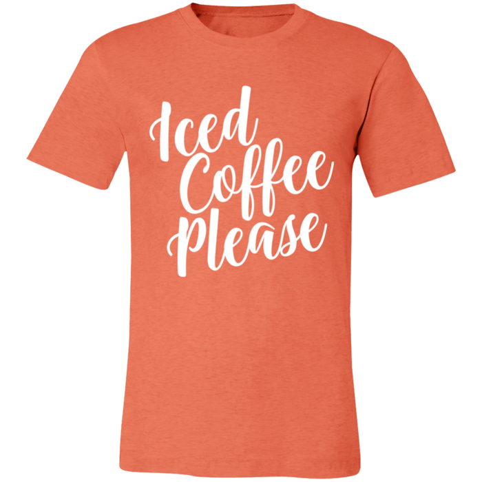 Iced Coffee Please T-Shirt