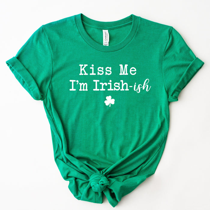 Kiss Me I'm Irish-ish Shirt