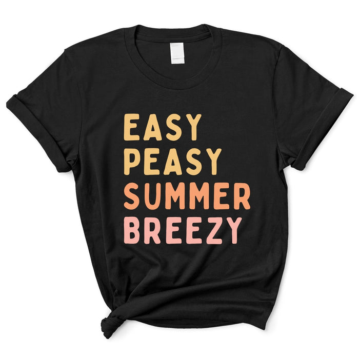 Easy Peasy Summer Breezy T-Shirt