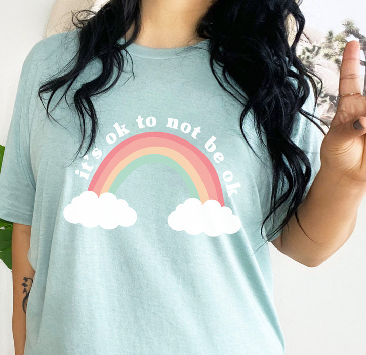 It's Ok To Not Be Ok T-Shirt