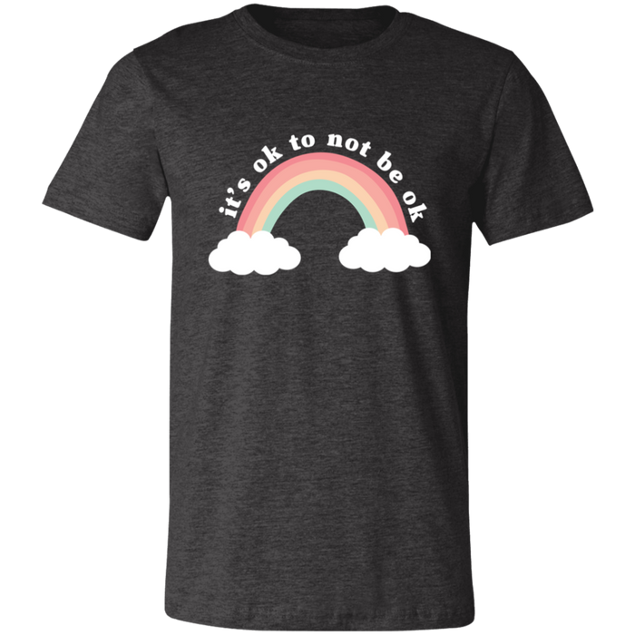 It's Ok To Not Be Ok T-Shirt