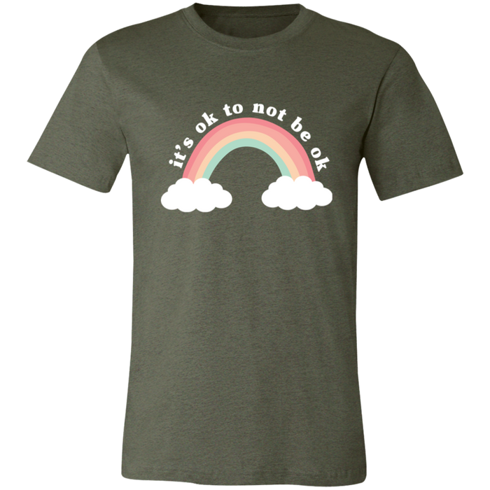 It's Ok To Not Be Ok T-Shirt