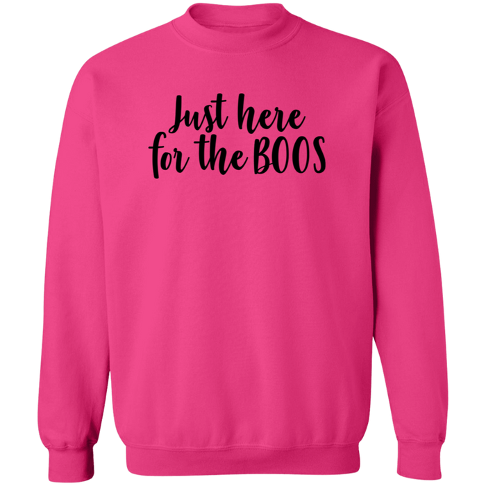 Just Here For The Boos Sweatshirt