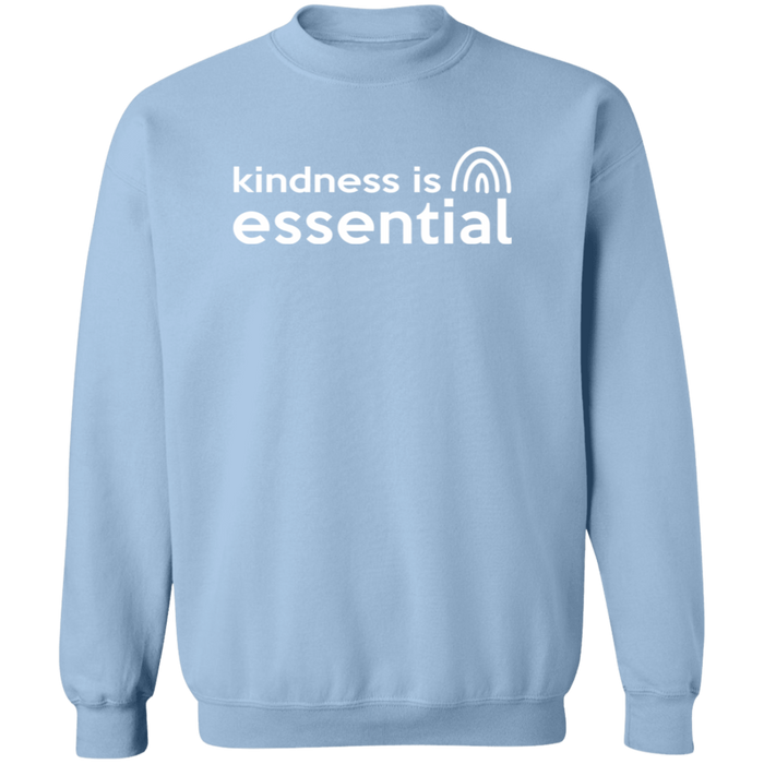 Kindness is Essential Sweatshirt