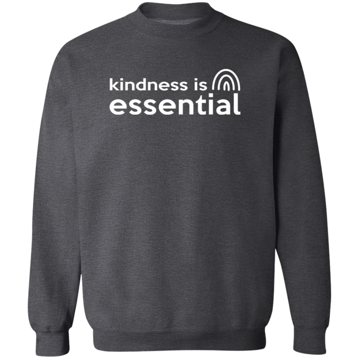 Kindness is Essential Sweatshirt