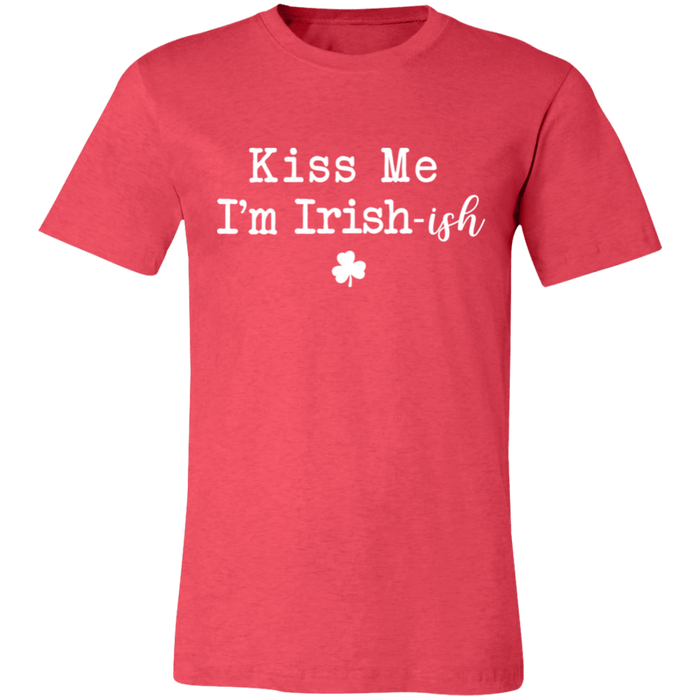 Kiss Me I'm Irish-ish Shirt