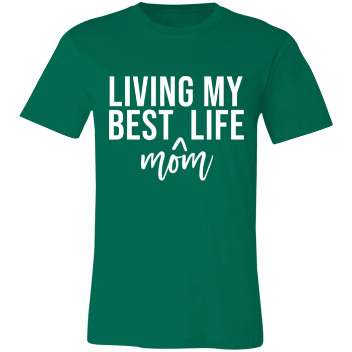 Living My Best MOM Life T-Shirt