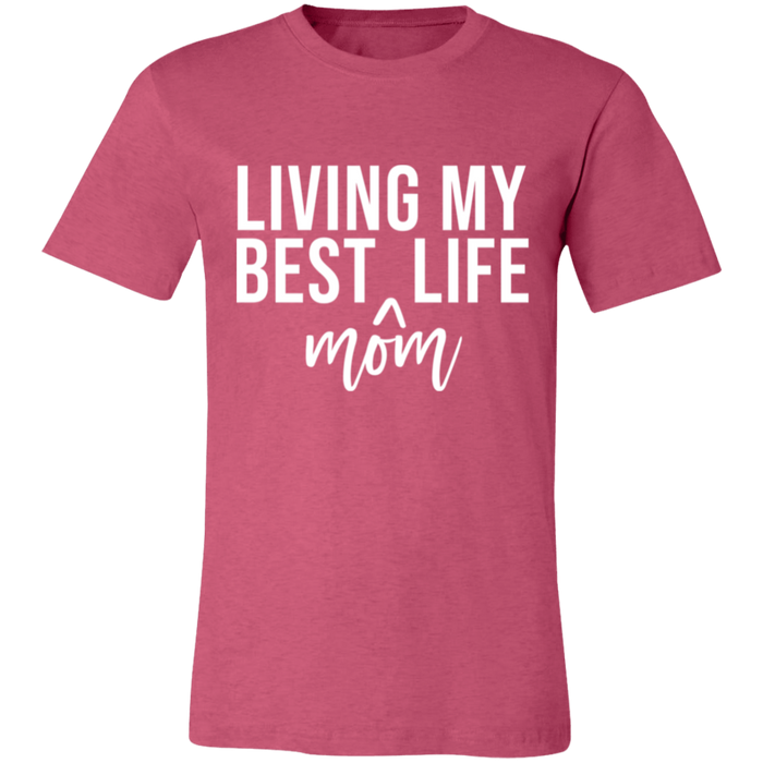 Living My Best MOM Life T-Shirt