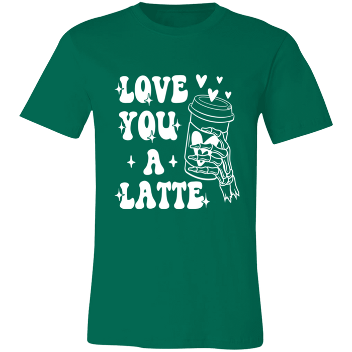 Love You A Latte T-Shirt