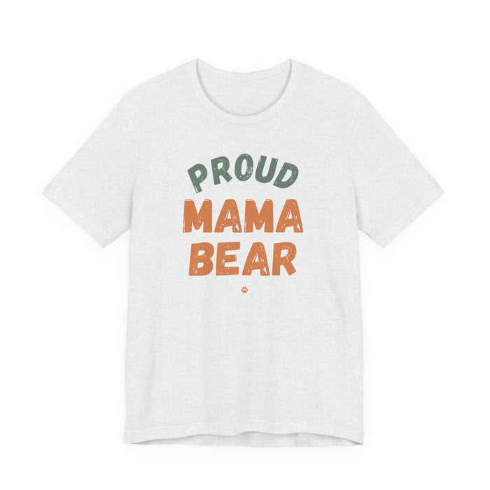 Mama "Proud Mama Bear" T-Shirt