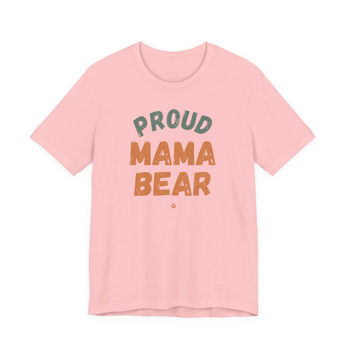 Mama "Proud Mama Bear" T-Shirt