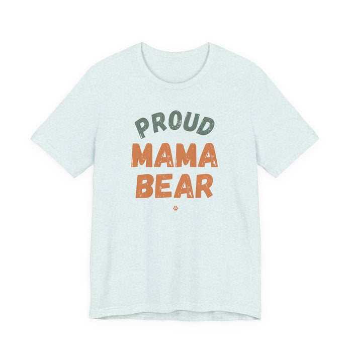 Mama "Proud Mama Bear" T-Shirt