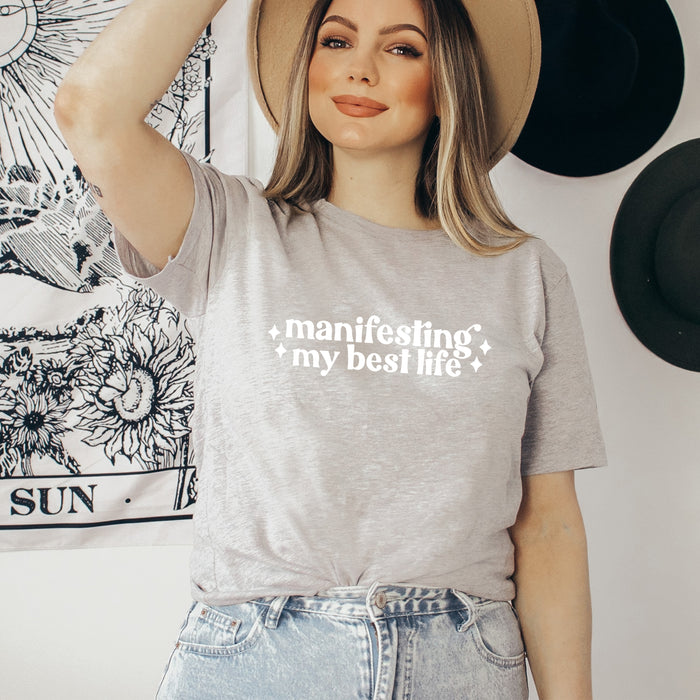 Manifesting by Best Life T-Shirt