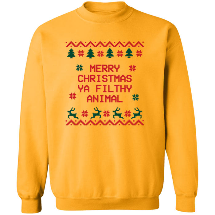 Merry Christmas Ya Filthy Animal Sweatshirt