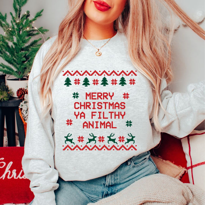 Merry Christmas Ya Filthy Animal Sweatshirt