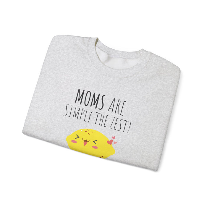 Mom "Moms Are Simply The Zest!" Sweatshirt