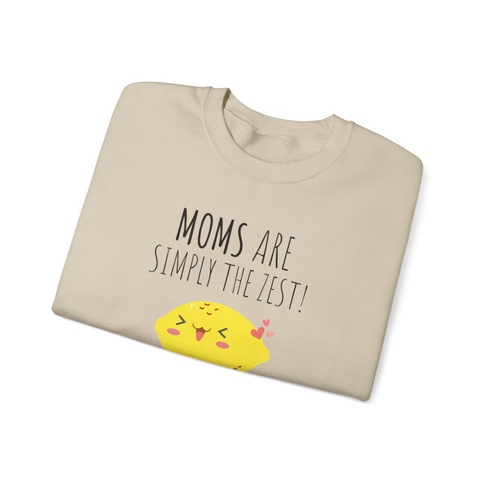 Mom "Moms Are Simply The Zest!" Sweatshirt