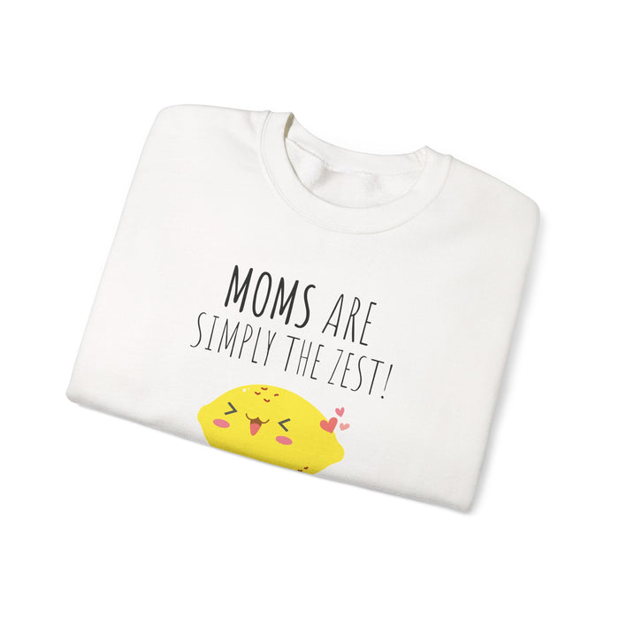 Mom "Moms Are Simply The Zest!" Sweatshirt