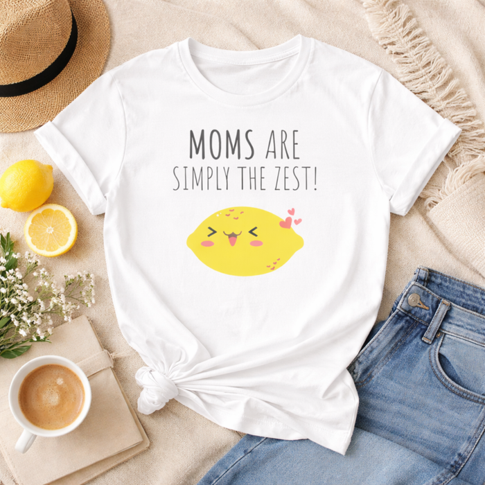 Mom "Moms Are Simply The Zest!" T-Shirt