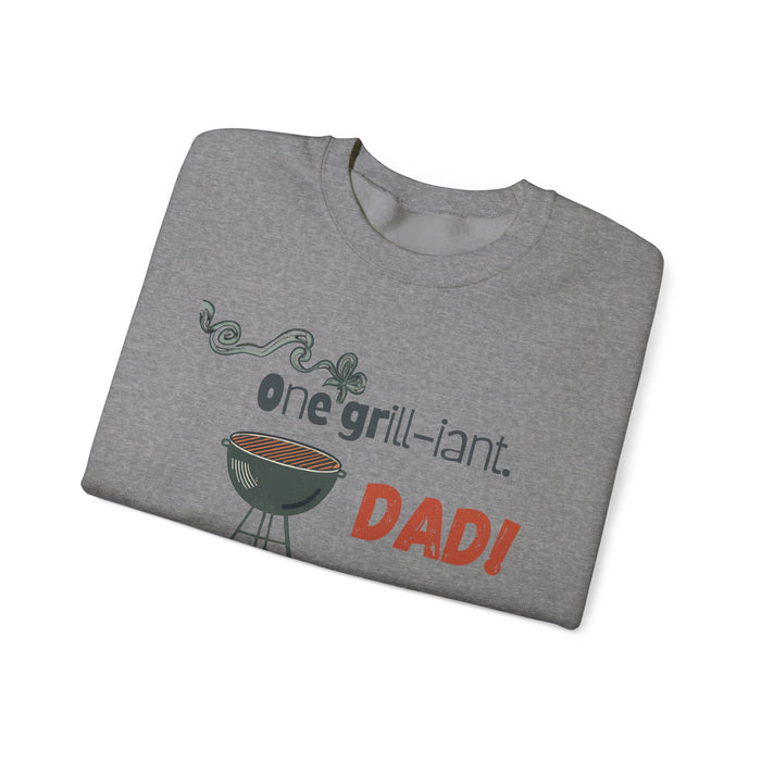 One Grill-iant Dad Sweatshirt