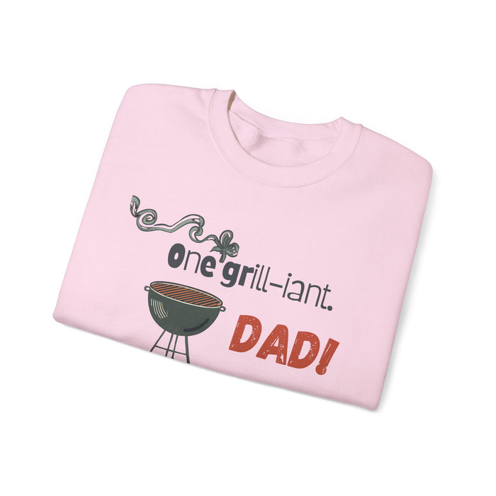 One Grill-iant Dad Sweatshirt